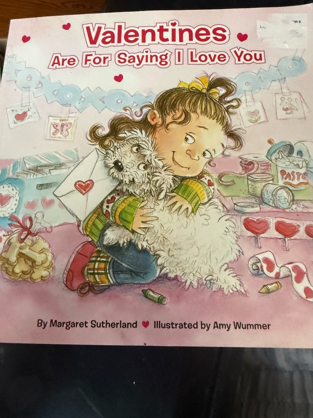 Valentines Are For Saying I Love You - Children's Picture Book (Pink)